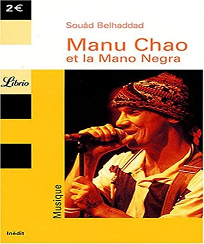 Imagen de archivo de Manu Chao et la Mano Negra a la venta por LeLivreVert