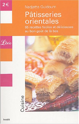 Beispielbild fr Librio: Patisseries Orientales (French Edition) zum Verkauf von medimops