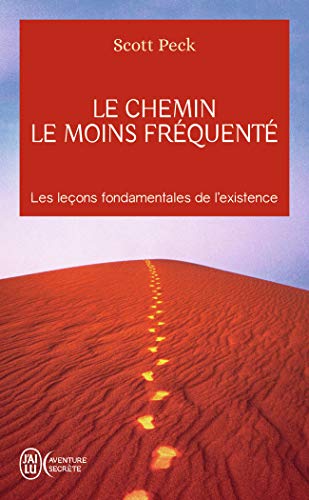 9782290342541: Le chemin le moins frquent: Apprendre  vivre avec la vie (Aventure Secrete)