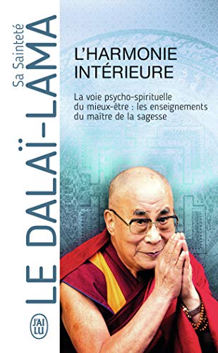 Beispielbild fr L'harmonie int rieure: La voie psycho-spirituelle du mieux-être : les enseignements du maître de la sagesse zum Verkauf von Half Price Books Inc.