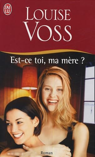 Est-ce toi, ma mere ? (LITTÃ‰RATURE (A)) (9782290343821) by Louise Voss