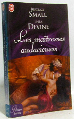 9782290344095: Les matresses audacieuses