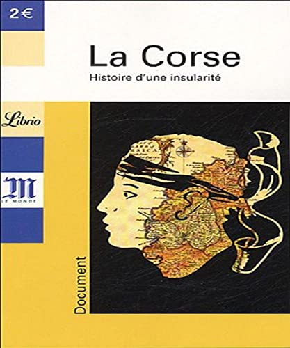 Stock image for La Corse : Histoire d'une insularit for sale by Ammareal