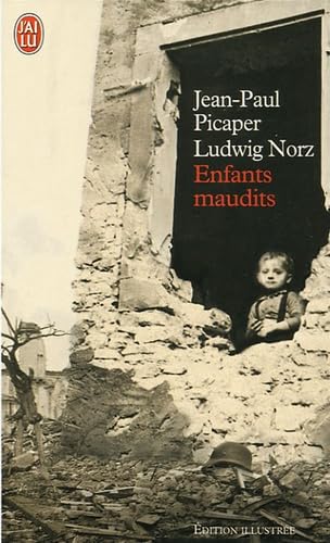 Beispielbild fr Enfants maudits : Ils sont 200 000, on les appelait les enfants de "Boches" zum Verkauf von Ammareal