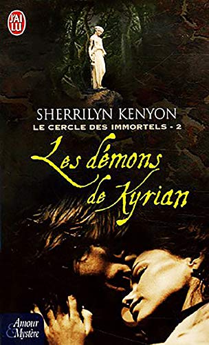 Imagen de archivo de Cercle des immortels - t2 les demons de kyrian (ROMANCE (A)) a la venta por ThriftBooks-Atlanta