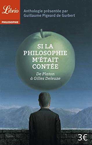 Beispielbild fr Si la philosophie m'tait conte : De Platon  Gilles Deleuze zum Verkauf von Ammareal