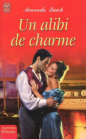 Stock image for Alibi de charme (Un) (AVENTURES ET PASSIONS) for sale by ThriftBooks-Dallas