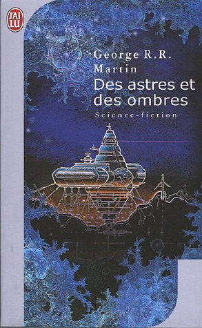 Astres et des ombres (Des) (9782290345702) by Martin George R.R.