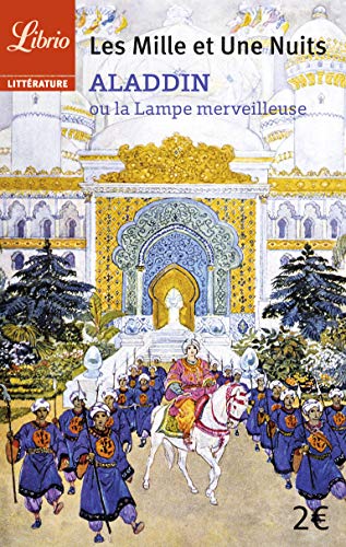 Imagen de archivo de Les Mille et Une Nuits : Aladdin ou la lampe merveilleuse a la venta por medimops