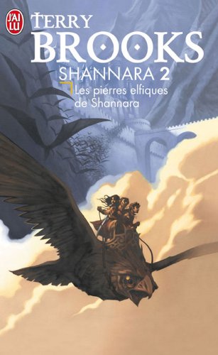 Imagen de archivo de Shannara, Tome 2 : Les pierres elfiques de Shannara a la venta por Librairie Th  la page