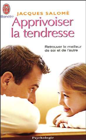 9782290346402: Apprivoiser la tendresse