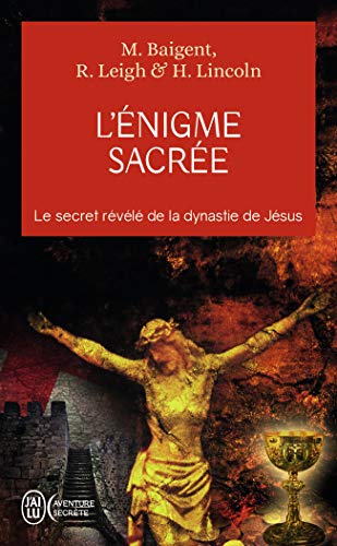 9782290346969: L'Enigme sacre: LE SECRET REVELE DE LA DYNASTIE DE JESUS