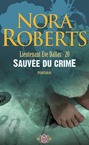 SauvÃ©e du crime (9782290350492) by Roberts, Nora