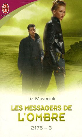 Stock image for 2176, Tome 3 : Les messagers de l'ombre for sale by medimops