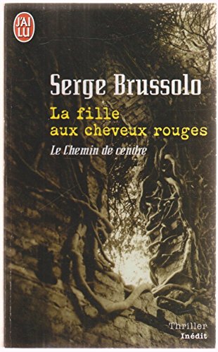 Stock image for La fille aux cheveux rouges: tome 1, Le chemin de cendre for sale by books-livres11.com