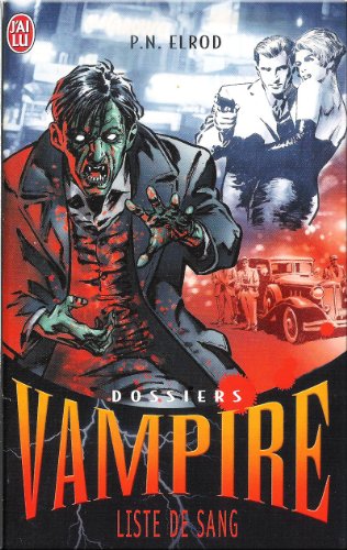 Stock image for Dossiers Vampire, Tome 1 : Liste de sang for sale by Ammareal