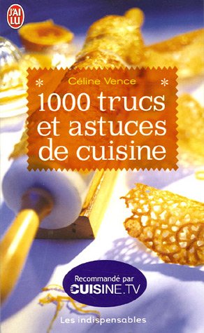 Stock image for 1000 Trucs et astuces de cuisine for sale by medimops
