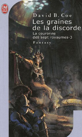 Beispielbild fr La couronne des sept royaumes, Tome 3 : Les graines de la discorde zum Verkauf von medimops