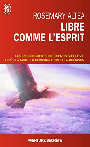 Beispielbild fr Libre comme l'esprit zum Verkauf von Ammareal