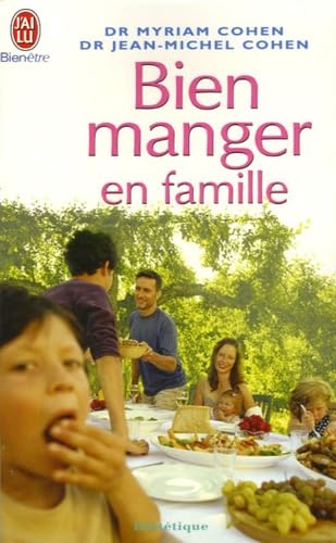 Beispielbild fr Bien manger en famille zum Verkauf von books-livres11.com