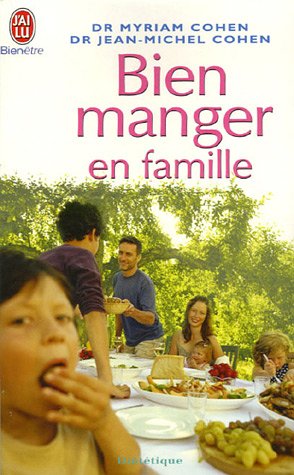 Stock image for Bien manger en famille for sale by books-livres11.com