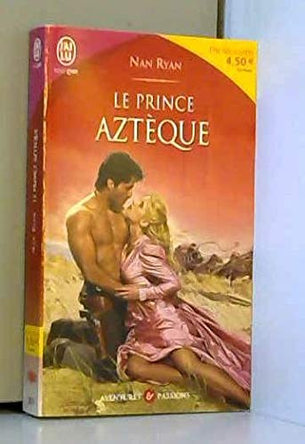 9782290351932: Le prince aztque