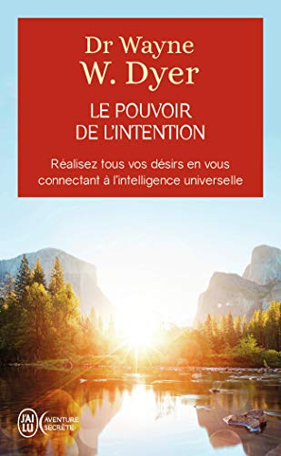 Stock image for Le Pouvoir de L'Intention (Aventure Secrete) (French Edition) for sale by HPB-Diamond
