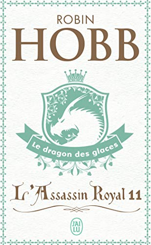 Beispielbild für L'Assassin Royal T11 Le Dragon Des Glace (Science Fiction) (French Edition) zum Verkauf von Better World Books