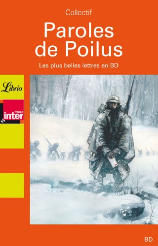 Beispielbild fr Paroles de Poilus : les plus belles lettres en bd zum Verkauf von medimops
