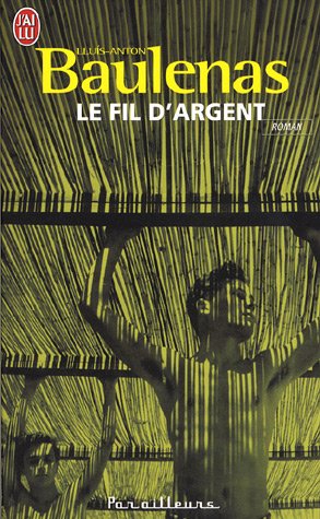 Stock image for Le fil d'argent for sale by medimops