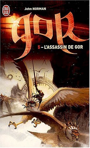 Cycle de gor t.5 l'assassin de gor (Le) (9782290353714) by Norman, John