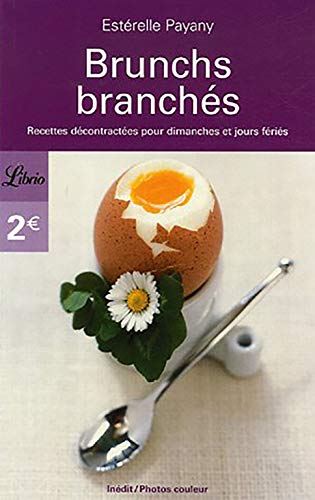 9782290354575: Brunchs branchs: RECETTES DECONTRACTEES POUR DIMANCHES ET JOURS