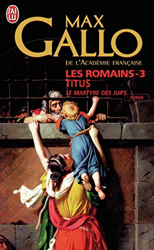 9782290355817: Les Romains, 3 : Titus: Le martyre des Juifs