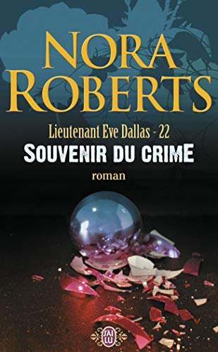 Imagen de archivo de Lieutenant Eve Dallas, Tome 22 (French Edition) a la venta por Better World Books