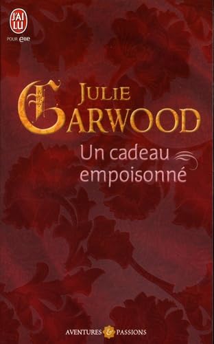 Un cadeau empoisonne (9782290355961) by Garwood Julie