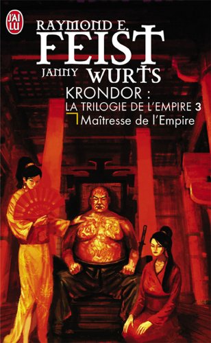 Beispielbild fr Krondor : La trilogie de l'Empire, Tome 3 : Matresse de l'Empire zum Verkauf von medimops