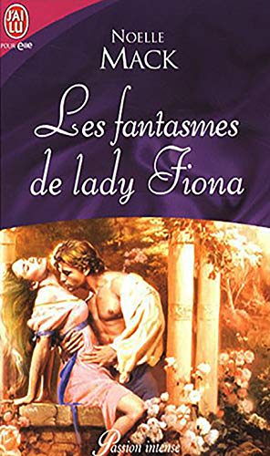 Beispielbild fr Les fantasmes de lady Fiona zum Verkauf von medimops