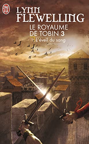 Beispielbild fr Le Royaume de Tobin, Tome 3 : L'veil du sang zum Verkauf von medimops