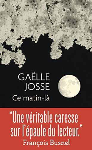 Stock image for Ce matin-l [Poche] Josse, Galle for sale by BIBLIO-NET
