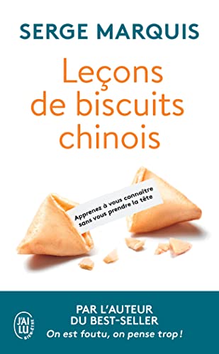 Stock image for Leons de biscuits chinois: Apprenez  vous connatre sans vous prendre la tte for sale by Ammareal