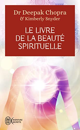 Stock image for Le livre de la beaut spirituelle: Les 6 piliers qui nous conduisent  un quilibre parfait for sale by Librairie Th  la page