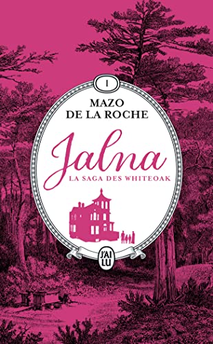 Beispielbild fr Jalna : La saga des Whiteoak: La naissance de Jalna - Matins  Jalna (1) zum Verkauf von Buchpark
