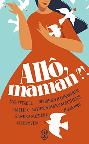 Beispielbild fr All, maman ? ! [Poche] Syven, Lise; Fitzbel, Ena; Astier, Amlie C.; Matthews, Mary; Bru, Julia; Mezire, Sandra; Bannwarth, Dborah et Collectif zum Verkauf von BIBLIO-NET