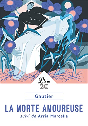 Stock image for La Morte amoureuse: suivi de Arria Marcella for sale by Librairie Th  la page