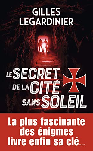 Beispielbild fr Le secret de la cit sans soleil zum Verkauf von Ammareal