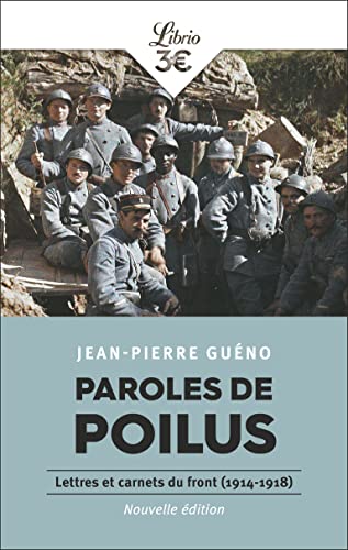 9782290390320: Paroles de Poilus: Lettres et carnets du front (1914-1918)