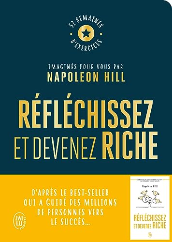 Beispielbild fr Rflchissez et devenez riche - Le cahier d'exercices officiel: 52 semaines d'exercices imagins pour vous par Napoleon Hill zum Verkauf von Gallix