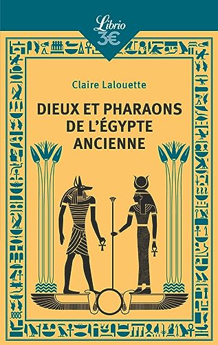 Beispielbild fr Dieux et pharaons de l' gypte ancienne [FRENCH LANGUAGE - No Binding ] zum Verkauf von booksXpress