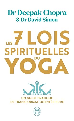 Beispielbild fr Les 7 lois spirituelles du yoga: Un guide pratique de transformation intérieure [FRENCH LANGUAGE - No Binding ] zum Verkauf von booksXpress