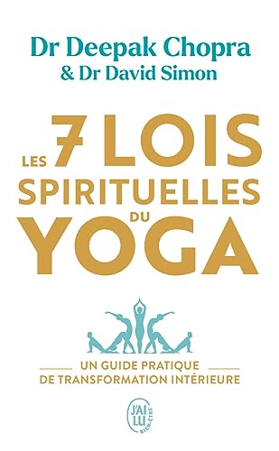 Stock image for Les 7 lois spirituelles du yoga: Un guide pratique de transformation intérieure [FRENCH LANGUAGE - No Binding ] for sale by booksXpress